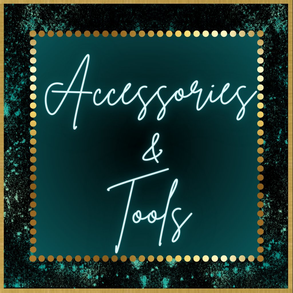 Accessories & Tools